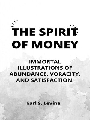 cover image of THE SPIRIT OF MONEY